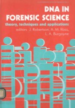 DNA IN FORENSIC SCIENCE Theory