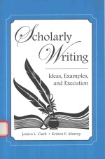 SCHOLARLY WRITING IDEAS