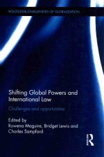 Shifting Global Powers and International Law Challenges and Opportunities