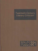 twentieth-century literary criticism volume 321