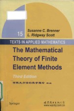 The mathematical theory of finite element methods Third Edition = 有限元方法的数学理论 第3版