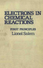 ELECTRONS IN CHEMICAL REACTIONS:FIRST PRINCIPLES