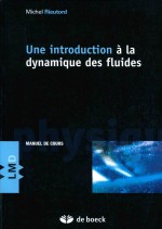 Une introduction à la dynamique des fluides: manuel de cours