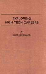 EXPLORING HIGH TECH CAREERS