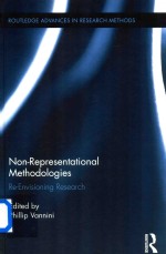 Non-Representational Methodologies Re-Envisioning Research