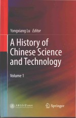 A History of Chinese Science and Technology Volume 1