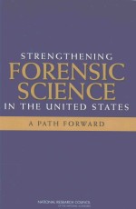 STRENGTHENING FORENSIC SCIENCE IN THE YNITED STATES