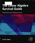 The Linear Algebra Survival Guide Illustrated with Mathematica