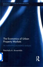 The Economics of Urban Property Markets An Institutional Economics Analysis