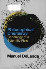 Philosophical chemistry: genealogy of a scientific field