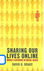 Sharing our Lives Online Risks and Exposure in Social Media