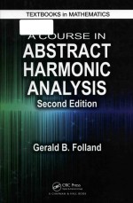 A course in abstract harmonic analysis Second Edition