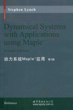 Dynamical systems with applications using Maple TM Second Edition = 动力系统Maple TM应用 第2版