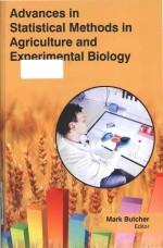 Advances in Statistical Methods in Agriculture and Experimental Biology