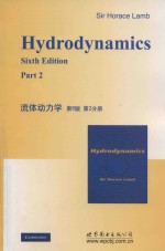 Hydrodynamics Sixth Edition Part 2 = 流体动力学 第6版 第2分册