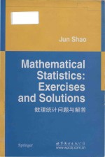 Mathematical statistics: exercises and solutions = 数理统计问题与解答