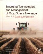 Emerging Technologies and Management of Crop Stress Tolerance A Sustainable Approach Volume 2