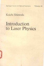 INTRODUCTION TO LASER PHYSICS