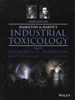 Hamilton & Hardy's industrial toxicology Sixth Edition