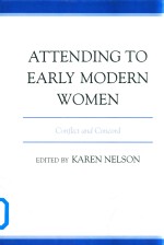 Attending to Early Modern Women Conflict and Concord