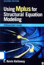 Using Mplus for Structural Equation Modeling A Researcher's Guide Second Edition