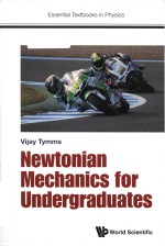 Newtonian mechanics for undergraduates Volume 1