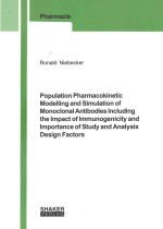 Population pharmacokinetic modelling and simulation of monoclonal antibodies including the impact of