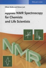 Applied NMR spectroscopy for chemists and life scientists