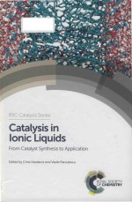 Catalysis in ionic liquids: From catalyst synthesis to application