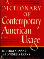 A DICTIONARY OF CONTEMPORARY AMERICAN USAGE