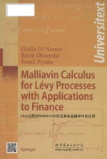 Malliavin calculus for Lévy processes with applications to finance = Lévy过程的Malliavin分析及其在金融学中的应用