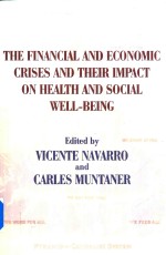 The Financial and Economic Crises and Their Impact on Health and Social Well-Being