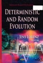 Deterministic and random evolution