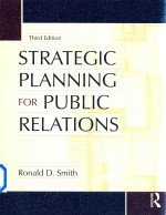 Strategic Planning For Public Relations Third Edition