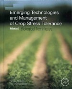 Emerging Technologies and Management of Crop Stress Tolerance Biological Techniques Volume 1