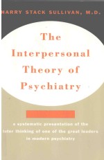 THE Interpersonal Theory of Psychiatry