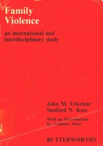 FAMILY VIOLENCE AN INTERNATIONAL AND INTERDISCIPLINARY STUDY