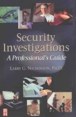 SECURITY INVESTIGATIONS:A PROFESSIONAL'S GUIDE