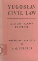 YUGOSLAW CIVIL LAW HISTORY·FAMILY·PROPERTY