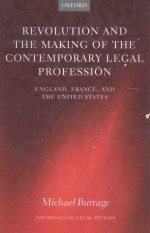 REVOLUTION AND THE MAKING OF THE CONTEMPORARY LEGAL PROFESSION ENGLAND