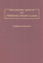 PSYCHIATRIC ASPECTS OF PERSONAL INJURY CLAIMS