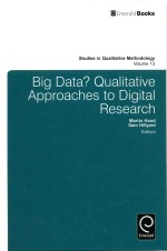 Big data? qualitative approaches to digital research