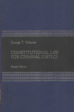 CONSTITUTIONAL LAW FOR CRIMINAL JUSTICE