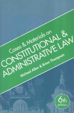 CASES AND MATERIALS ON CONSTITUTIONAL AND ADMINISTRATIVE LAW