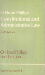 O.HOOD PHILLIPS'CONSTITUTIONAL AND ADMINISTRATIVE LAW