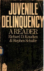 JUVENILE DELINQUENCY A READER