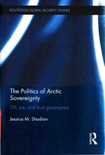 The Politics of Arctic Sovereignty Oil