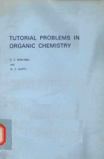 TUTORIAL PROBLEMS IN ORGANIC CHEMISTRY