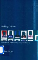 Making Citizens Public Rituals And Personal Jouneys To Citizenship