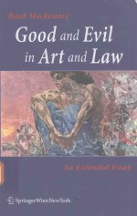 BASIL MARKESINIS GOOD AND EVIL IN ART AND LAW